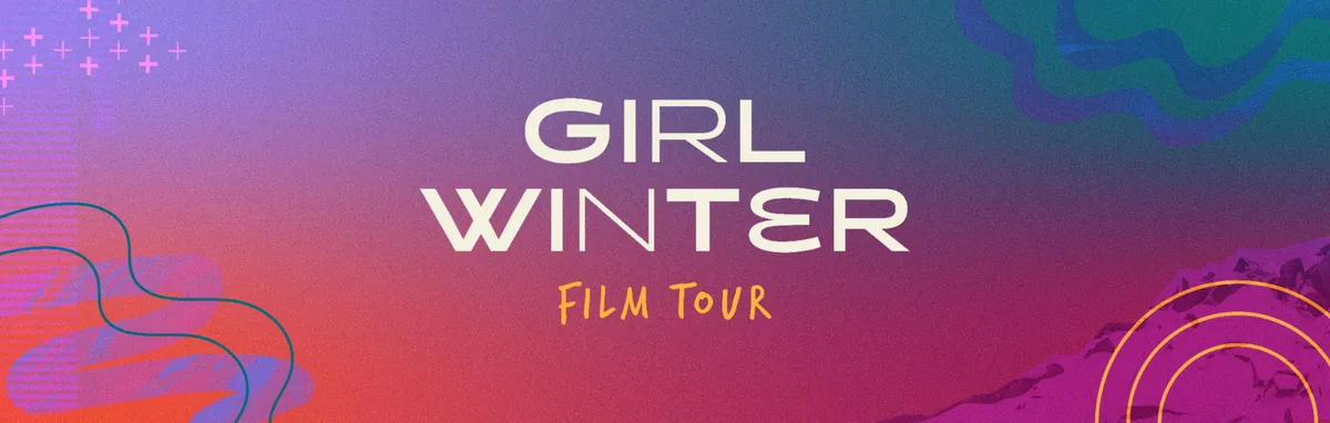 GIRL WINTER FILM TOUR